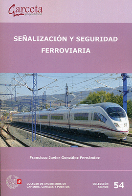SEALIZACION Y SEGURIDAD FERROVIARIA