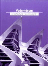 VADEMECUM ARQUITECTURA Y CONSTRUCCION