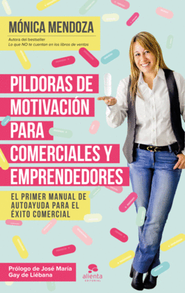 PILDORAS DE MOTIVACION PARA COMERCIALES Y EMPRENDEDORES