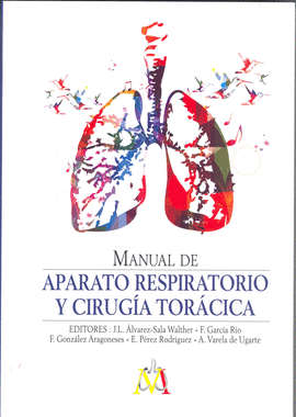 MANUAL DE APARATO RESPIRATORIO Y CIRUG�A TOR�CICA