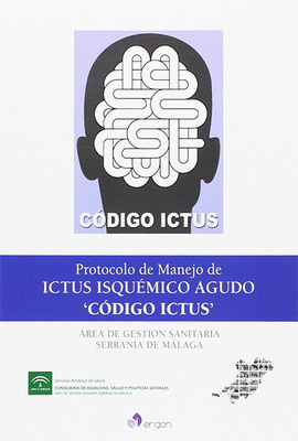 PROTOCOLO DE MANEJO DE ICTUS ISQUEMICO AGUDO CODIGO ICTUS
