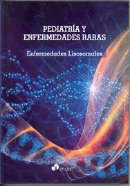 PEDIATRA Y ENFERMEDADES RARAS: ENFERMEDADES LISOSOMALES