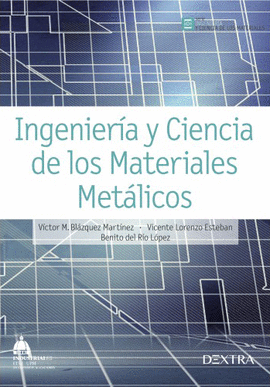 INGENIERIA Y CIENCIA DE LOS MATERIALES METALICOS