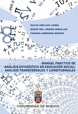 MANUAL PRCTICO DE ANLISIS ESTADSTICO EN EDUCACIN SOCIAL: ANLISIS TRANSVERSALES Y LONGITUDINALES