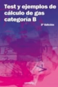 TEST Y EJEMPLOS DE CALCULO DE GAS CATEGOR�A B