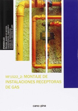 MONTAJE DE INSTALACIONES RECEPTORAS DE GAS