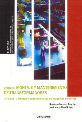 MONTAJE Y MANTENIMIENTO DE TRANSFORMADORES UF0896