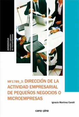 DIRECCION DE LA ACTIVIDAD EMPRESARIAL DE PEQUEOS NEGOCIOS O MICROEMPRESA