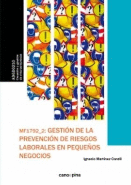 MF1792 GESTIN DE LA PREVENCIN DE RIESGOS LABORALES EN PEQUEOS NEGOCIOS