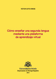 C�MO ENSE�AR UNA SEGUNDA LENGUA MEDIANTE UNA PLATAFORMA DE APRENDIZAJE VIRTUAL