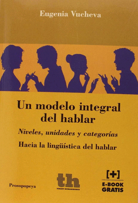 UN MODELO INTEGRAL DEL HABLAR