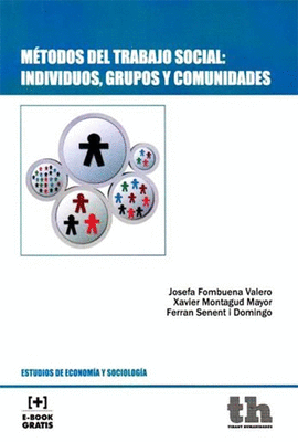 METODOS DEL TRABAJO SOCIAL INDIVIDUOS GRUPOS Y COMUNIDADES