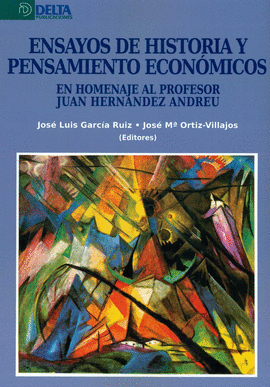 ENSAYOS DE HISTORIA Y PENSAMIENTO ECONOMICOS