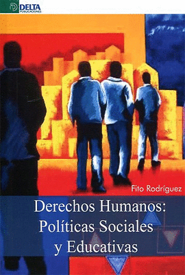 DERECHOS HUMANOS: POLTICAS SOCIALES Y EDUCATIVAS