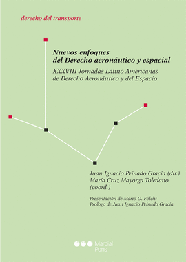 NUEVOS ENFOQUES DEL DERECHO AERONUTICO Y ESPACIAL