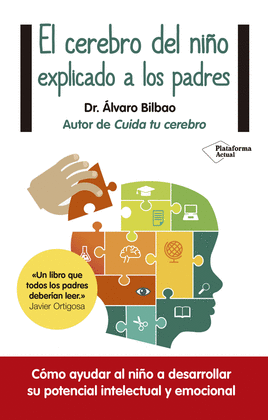 EL CEREBRO DEL NI�O EXPLICADO A LOS PADRES