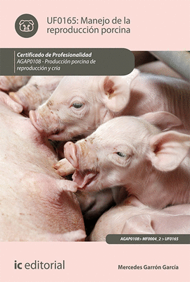 UF0165. MANEJO DE LA REPRODUCCIN PORCINA
