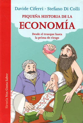 PEQUE�A HISTORIA DE LA ECONOM�A