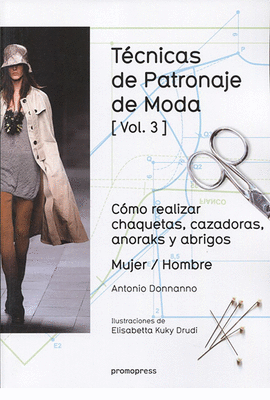 TECNICAS DE PATRONAJE DE MODA VOLUMEN 3