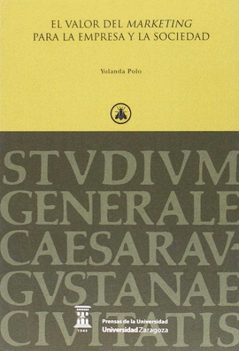 EL VALOR DEL MARKETING PARA LA EMPRESA Y LA SOCIEDAD