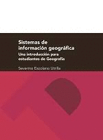 SISTEMAS DE INFORMACION GEOGRAFICA UNA INTRODUCCION PARA ESTUDIANTES DE GEOGRAFIA