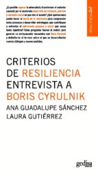 CRITERIOS DE RESILIENCIA ENTREVISTA A BORIS CYRULNIK