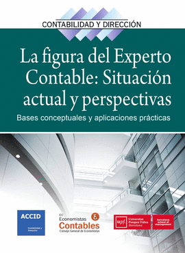 LA FIGURA DEL EXPERTO CONTABLE SITUACION ACTUAL Y PERSPECTIVAS