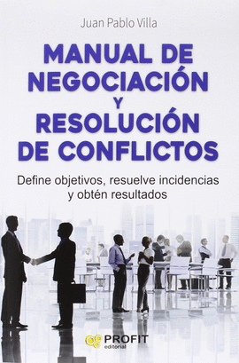 MANUAL DE NEGOCIACION Y RESOLUCION DE CONFLICTOS