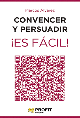 CONVENCER Y PERSUADIR ES FACIL!