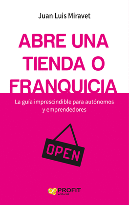 ABRE UNA TIENDA O FRANQUICIA