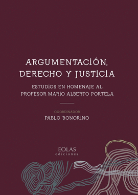 ARGUMENTACIN, DERECHO Y JUSTICIA