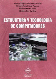 ESTRUCTURA Y TECNOLOGIA DE COMPUTADORES