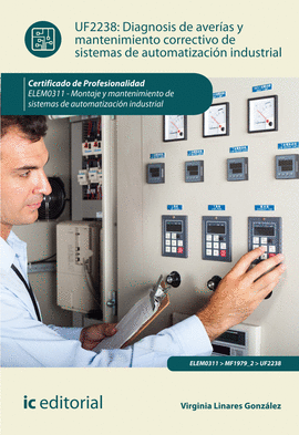 DIAGNOSIS DE AVERAS Y MANTENIMIENTO CORRECTIVO DE SISTEMAS DE AUTOMATIZACIN INDUSTRIAL