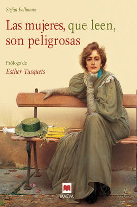 LAS MUJERES, QUE LEEN SON PELIGROSAS