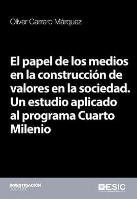 EL PAPEL DE LOS MEDIOS EN LA CONSTRUCCIN DE VALORES EN LA SOCIEDAD