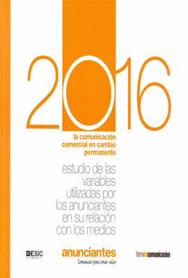 ESTUDIO DE LAS VARIABLES UTILIZADAS POR LOS ANUNCIANTES EN SU RELACI�N CON LOS MEDIOS