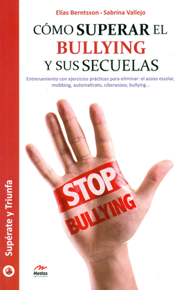 CMO SUPERAR EL BULLYING Y SUS SECUELAS