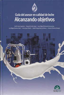 GUA DEL ASESOR EN CALIDAD DE LECHE, ALCANZANDO OBJETIVOS