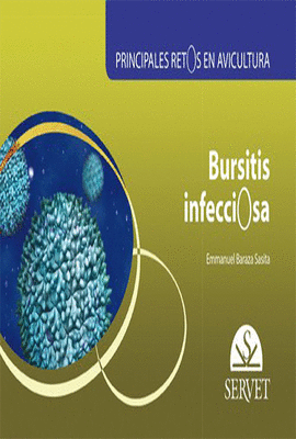 PRINCIPALES RETOS EN AVICULTURA. BURSITIS INFECCIOSA