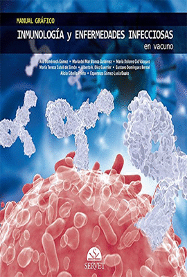 MANUAL GRFICO DE INMUNOLOGA Y ENFERMEDADES INFECCIOSAS EN VACUNO