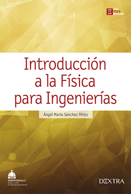 INTRODUCCIN A LA FSICA PARA INGENIERAS