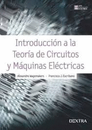 INTRODUCCIN A LA TEORA DE CIRCUITOS Y MQUINAS ELCTRICAS