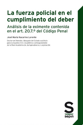 LA FUERZA POLICIAL EN EL CUMPLIMIENTO DEL DEBER