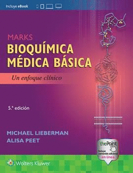 BIOQUIMICA MEDICA BASICA MARKS UN ENFOQUE CLÍNICO.