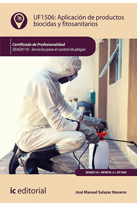 UF1506. APLICACIN DE PRODUCTOS BIOCIDAS Y FITOSANITARIOS