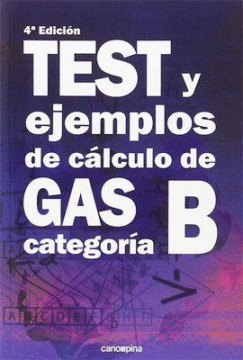 TEST Y EJEMPLOS DE CLCULO DE GAS CATEGORA B