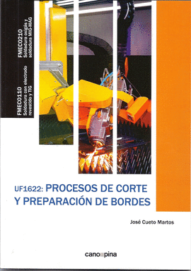 UF1622 PROCESOS DE CORTE Y PREPARACIÓN DE BORDES