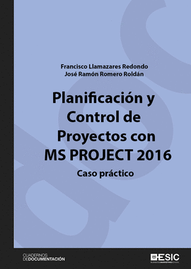 PLANIFICACIN Y CONTROL DE PROYECTOS CON MS PROJECT 2016