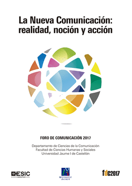 LA NUEVA COMUNICACIN: REALIDAD, NOCIN Y ACCIN