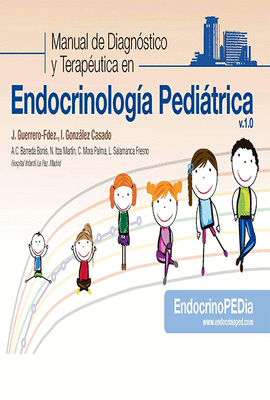 MANUAL DE DIAGNSTICO Y TERAPUTICA EN ENDOCRINOLOGA PEDITRICA + GUA PRCTICA